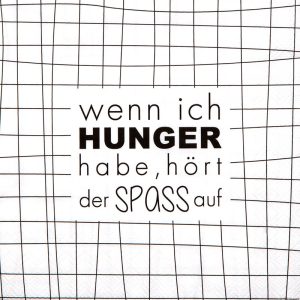 Servietten „Wenn ich Hunger habe …“